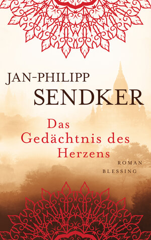 Buchcover Das Gedächtnis des Herzens | Jan-Philipp Sendker | EAN 9783641248833 | ISBN 3-641-24883-3 | ISBN 978-3-641-24883-3