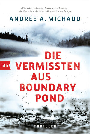 Buchcover Die Vermissten aus Boundary Pond | Andrée A. Michaud | EAN 9783641248925 | ISBN 3-641-24892-2 | ISBN 978-3-641-24892-5