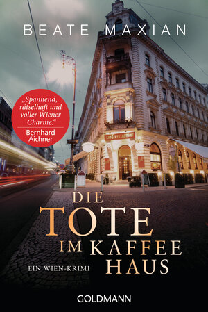 Buchcover Die Tote im Kaffeehaus | Beate Maxian | EAN 9783641249168 | ISBN 3-641-24916-3 | ISBN 978-3-641-24916-8