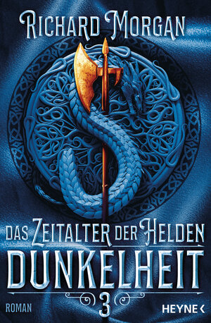 Buchcover Das Zeitalter der Helden 3 – Dunkelheit | Richard Morgan | EAN 9783641249359 | ISBN 3-641-24935-X | ISBN 978-3-641-24935-9