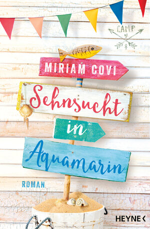 Buchcover Sehnsucht in Aquamarin | Miriam Covi | EAN 9783641249403 | ISBN 3-641-24940-6 | ISBN 978-3-641-24940-3