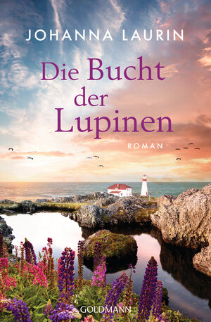 Buchcover Die Bucht der Lupinen | Johanna Laurin | EAN 9783641249861 | ISBN 3-641-24986-4 | ISBN 978-3-641-24986-1