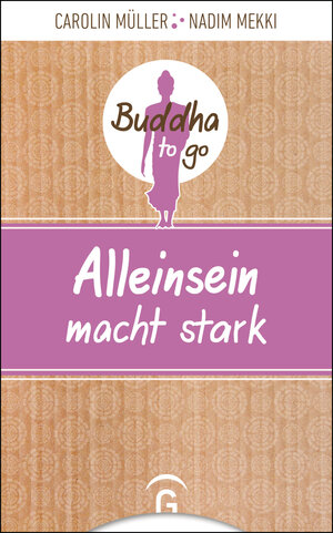 Buchcover Alleinsein macht stark | Carolin Müller | EAN 9783641250034 | ISBN 3-641-25003-X | ISBN 978-3-641-25003-4