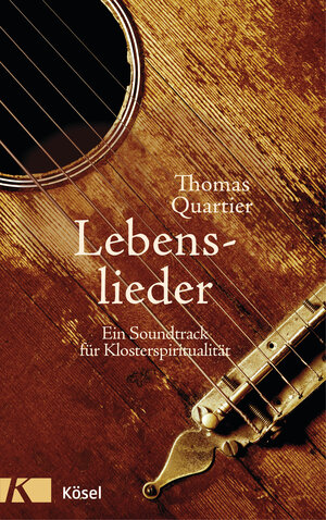 Buchcover Lebenslieder | Thomas Quartier | EAN 9783641250300 | ISBN 3-641-25030-7 | ISBN 978-3-641-25030-0