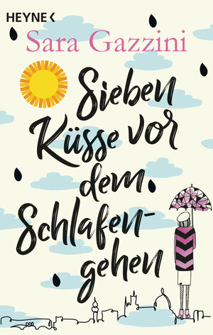 Buchcover Sieben Küsse vor dem Schlafengehen | Sara Gazzini | EAN 9783641250843 | ISBN 3-641-25084-6 | ISBN 978-3-641-25084-3