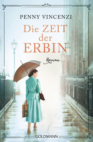 Buchcover Die Zeit der Erbin | Penny Vincenzi | EAN 9783641252465 | ISBN 3-641-25246-6 | ISBN 978-3-641-25246-5