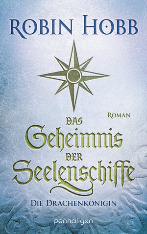 Buchcover Das Geheimnis der Seelenschiffe - Die Drachenkönigin | Robin Hobb | EAN 9783641253875 | ISBN 3-641-25387-X | ISBN 978-3-641-25387-5