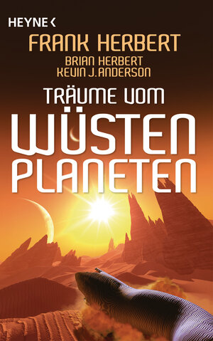 Buchcover Träume vom Wüstenplaneten | Frank Herbert | EAN 9783641254193 | ISBN 3-641-25419-1 | ISBN 978-3-641-25419-3