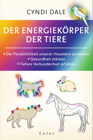 Buchcover Der Energiekörper der Tiere | Cyndi Dale | EAN 9783641254780 | ISBN 3-641-25478-7 | ISBN 978-3-641-25478-0