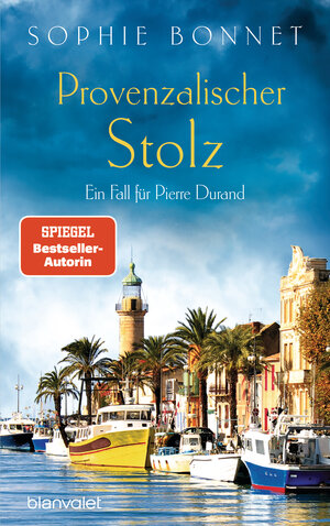 Buchcover Provenzalischer Stolz | Sophie Bonnet | EAN 9783641255060 | ISBN 3-641-25506-6 | ISBN 978-3-641-25506-0
