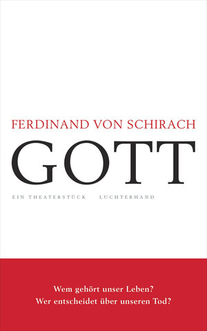 Buchcover GOTT | Ferdinand von Schirach | EAN 9783641256067 | ISBN 3-641-25606-2 | ISBN 978-3-641-25606-7