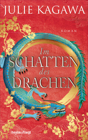 Buchcover Im Schatten des Drachen | Julie Kagawa | EAN 9783641256180 | ISBN 3-641-25618-6 | ISBN 978-3-641-25618-0