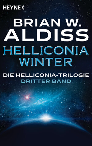 Buchcover Helliconia: Winter | Brian W. Aldiss | EAN 9783641256708 | ISBN 3-641-25670-4 | ISBN 978-3-641-25670-8