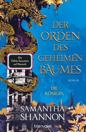 Buchcover Der Orden des geheimen Baumes - Die Königin | Samantha Shannon | EAN 9783641256838 | ISBN 3-641-25683-6 | ISBN 978-3-641-25683-8