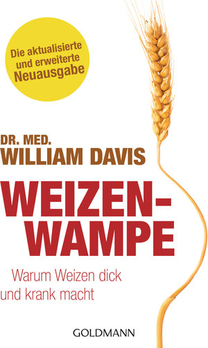 Buchcover Weizenwampe | William Davis | EAN 9783641257002 | ISBN 3-641-25700-X | ISBN 978-3-641-25700-2