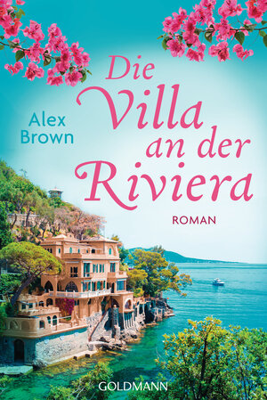 Buchcover Die Villa an der Riviera | Alexandra Brown | EAN 9783641257262 | ISBN 3-641-25726-3 | ISBN 978-3-641-25726-2