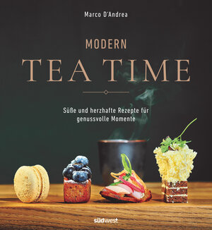 Buchcover Modern Tea Time | Marco D’Andrea | EAN 9783641258085 | ISBN 3-641-25808-1 | ISBN 978-3-641-25808-5