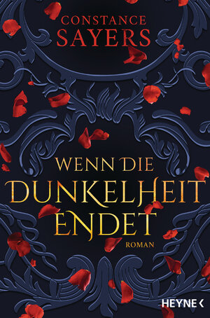 Buchcover Wenn die Dunkelheit endet | Constance Sayers | EAN 9783641258641 | ISBN 3-641-25864-2 | ISBN 978-3-641-25864-1