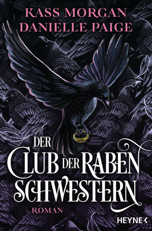 Buchcover Der Club der Rabenschwestern | Kass Morgan | EAN 9783641259648 | ISBN 3-641-25964-9 | ISBN 978-3-641-25964-8