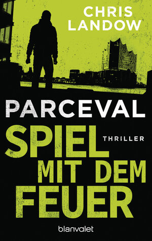 Buchcover Parceval - Spiel mit dem Feuer | Chris Landow | EAN 9783641260330 | ISBN 3-641-26033-7 | ISBN 978-3-641-26033-0