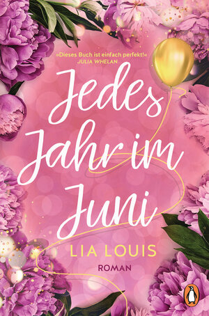 Buchcover Jedes Jahr im Juni – Der romantische Bestseller des Jahres | Lia Louis | EAN 9783641260699 | ISBN 3-641-26069-8 | ISBN 978-3-641-26069-9