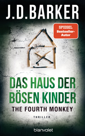 Buchcover The Fourth Monkey - Das Haus der bösen Kinder | J.D. Barker | EAN 9783641260811 | ISBN 3-641-26081-7 | ISBN 978-3-641-26081-1