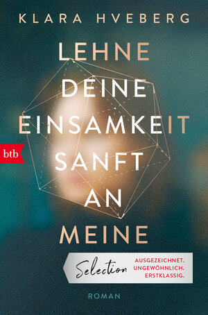 Buchcover Lehne deine Einsamkeit sanft an meine | Klara Hveberg | EAN 9783641261498 | ISBN 3-641-26149-X | ISBN 978-3-641-26149-8
