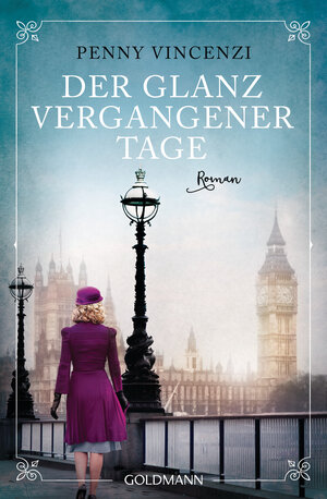 Buchcover Der Glanz vergangener Tage | Penny Vincenzi | EAN 9783641261740 | ISBN 3-641-26174-0 | ISBN 978-3-641-26174-0