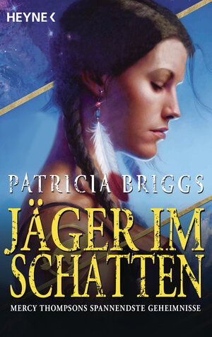 Buchcover Jäger im Schatten | Patricia Briggs | EAN 9783641261832 | ISBN 3-641-26183-X | ISBN 978-3-641-26183-2