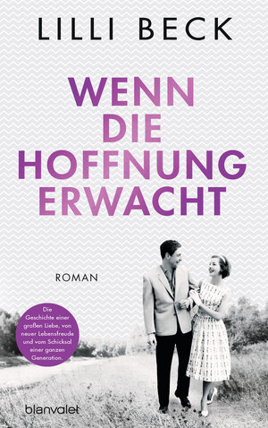 Buchcover Wenn die Hoffnung erwacht | Lilli Beck | EAN 9783641262785 | ISBN 3-641-26278-X | ISBN 978-3-641-26278-5