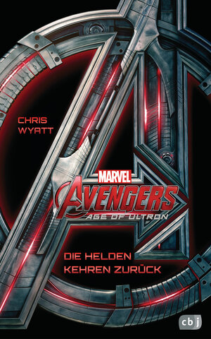 Buchcover Marvel Avengers Age of Ultron | Chris Wyatt | EAN 9783641264987 | ISBN 3-641-26498-7 | ISBN 978-3-641-26498-7