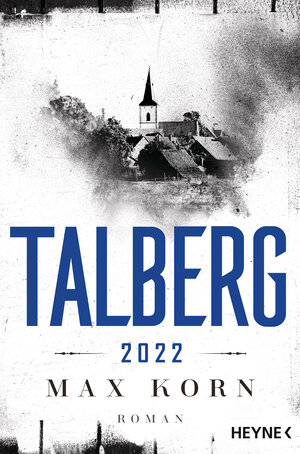 Buchcover Talberg 2022 | Max Korn | EAN 9783641265007 | ISBN 3-641-26500-2 | ISBN 978-3-641-26500-7