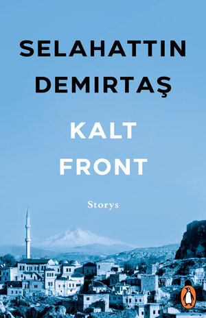 Buchcover Kaltfront | Selahattin Demirtaş | EAN 9783641265106 | ISBN 3-641-26510-X | ISBN 978-3-641-26510-6