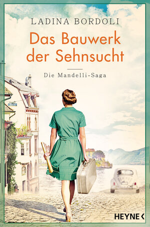 Buchcover Das Bauwerk der Sehnsucht | Ladina Bordoli | EAN 9783641266110 | ISBN 3-641-26611-4 | ISBN 978-3-641-26611-0