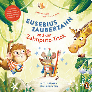 Buchcover Eusebius Zauberzahn und der Zahnputz-Trick | Katja Richert | EAN 9783641267384 | ISBN 3-641-26738-2 | ISBN 978-3-641-26738-4