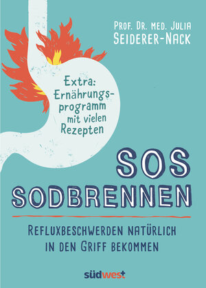 Buchcover SOS Sodbrennen | Julia Seiderer-Nack | EAN 9783641268268 | ISBN 3-641-26826-5 | ISBN 978-3-641-26826-8