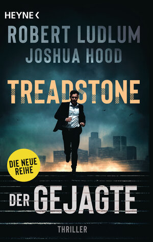 Buchcover Treadstone – Der Gejagte | Robert Ludlum | EAN 9783641268800 | ISBN 3-641-26880-X | ISBN 978-3-641-26880-0