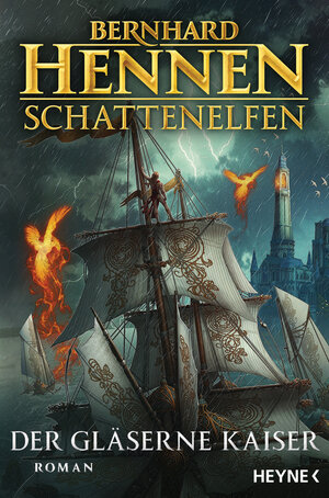 Buchcover Schattenelfen - Der Gläserne Kaiser | Bernhard Hennen | EAN 9783641269951 | ISBN 3-641-26995-4 | ISBN 978-3-641-26995-1