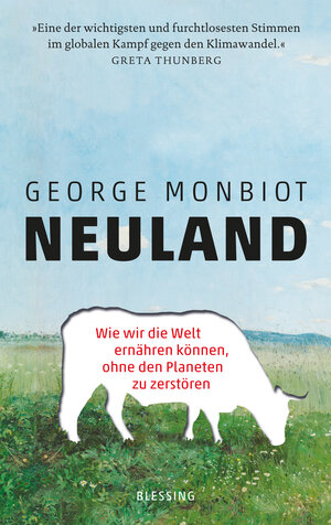Buchcover Neuland | George Monbiot | EAN 9783641270063 | ISBN 3-641-27006-5 | ISBN 978-3-641-27006-3
