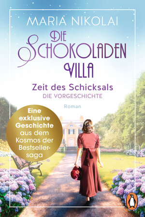 Buchcover Die Schokoladenvilla - Zeit des Schicksals. Die Vorgeschichte zu Band 3 | Maria Nikolai | EAN 9783641271220 | ISBN 3-641-27122-3 | ISBN 978-3-641-27122-0