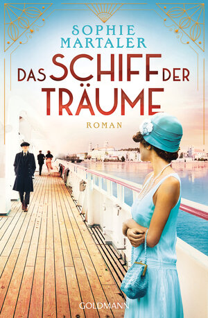 Buchcover Das Schiff der Träume | Sophie Martaler | EAN 9783641271350 | ISBN 3-641-27135-5 | ISBN 978-3-641-27135-0