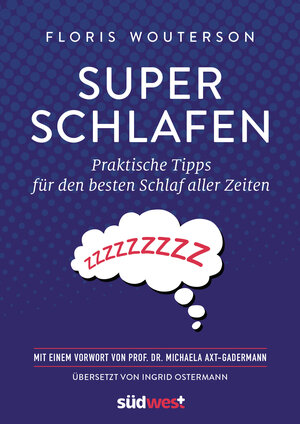 Buchcover Superschlafen | Floris Wouterson | EAN 9783641271565 | ISBN 3-641-27156-8 | ISBN 978-3-641-27156-5