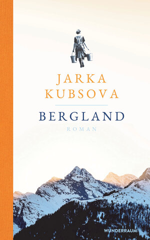Buchcover Bergland | Jarka Kubsova | EAN 9783641272227 | ISBN 3-641-27222-X | ISBN 978-3-641-27222-7