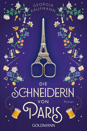 Buchcover Die Schneiderin von Paris | Georgia Kaufmann | EAN 9783641273286 | ISBN 3-641-27328-5 | ISBN 978-3-641-27328-6