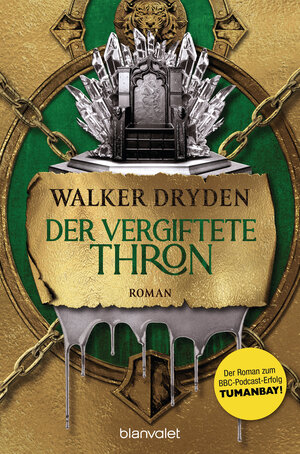 Buchcover Der vergiftete Thron | Walker Dryden | EAN 9783641274542 | ISBN 3-641-27454-0 | ISBN 978-3-641-27454-2