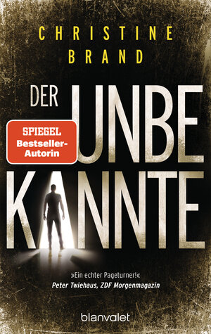 Buchcover Der Unbekannte | Christine Brand | EAN 9783641275754 | ISBN 3-641-27575-X | ISBN 978-3-641-27575-4