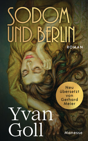 Buchcover Sodom und Berlin | Yvan Goll | EAN 9783641276584 | ISBN 3-641-27658-6 | ISBN 978-3-641-27658-4