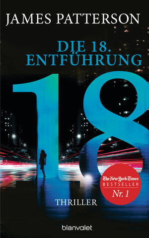 Buchcover Die 18. Entführung | James Patterson | EAN 9783641276621 | ISBN 3-641-27662-4 | ISBN 978-3-641-27662-1