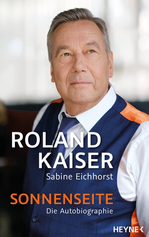 Buchcover Sonnenseite | Roland Kaiser | EAN 9783641277000 | ISBN 3-641-27700-0 | ISBN 978-3-641-27700-0