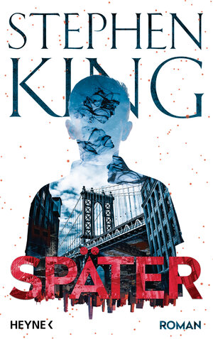 Buchcover Später | Stephen King | EAN 9783641277383 | ISBN 3-641-27738-8 | ISBN 978-3-641-27738-3